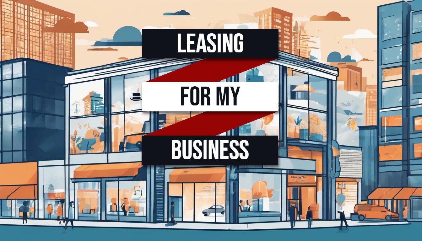 Stylized illustration of a modern commercial building with 'LEASING FOR MY BUSINESS' text banner